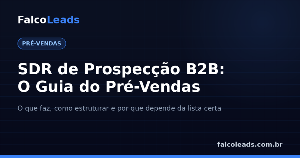 SDR de prospecção B2B: capa do guia da FalcoLeads