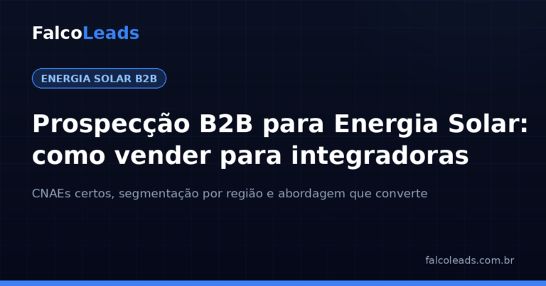Prospecção B2B para energia solar: capa do artigo com título sobre como vender para integradoras e distribuidoras